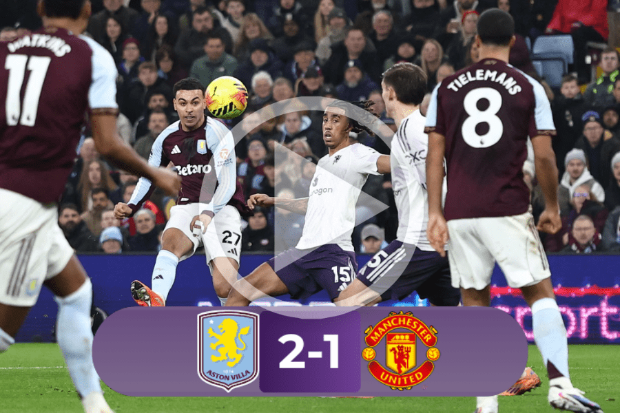 Aston Villa 2–1 Manchester United